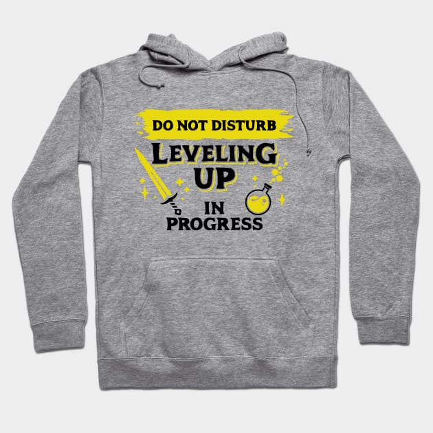 Do Not Disturb Leveling Up In Progress Dark Yellow Label Hoodie by Wolfkin Design